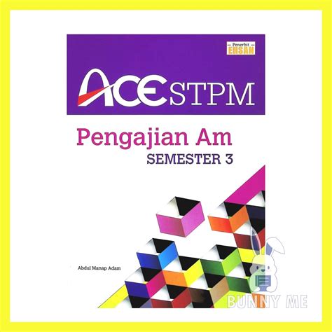 ACE STPM SEMESTER 3 2022 PENERBIT EHSAN Shopee Malaysia