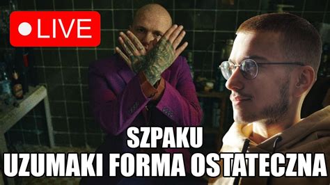 Szpaku Uzumaki Forma Ostateczna Ca Y Album Reakcja Live By Dbyz