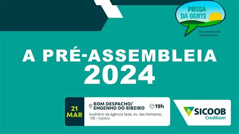 Pr Assembleia Sicoob Credibom Bom Despacho E Engenho Do