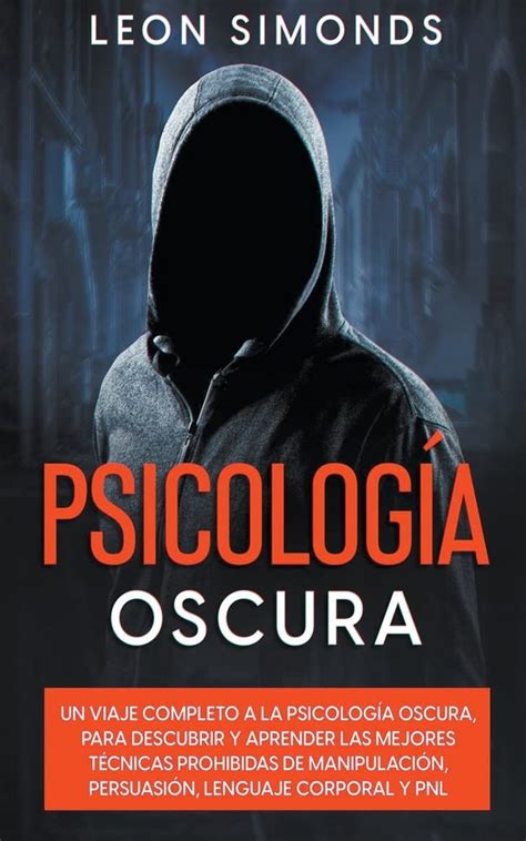 Psicolog A Oscura Un Viaje Completo A La Psicolog A Oscura Para