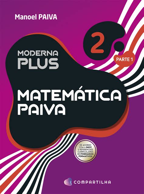 Moderna Plus Matemática Paiva Volume 2 Moderna Plus Editora Moderna