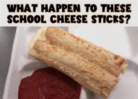 Remember Those Old School Cheese Sticks? The Nostalgic Snack That Defined School Lunches ...