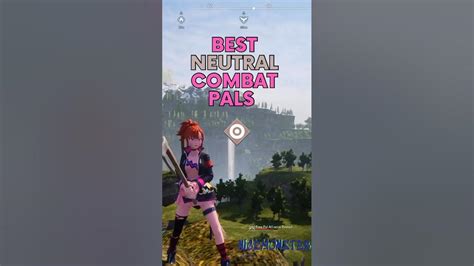 Best Neutral Combat Pals Palworld Best Pals Youtube