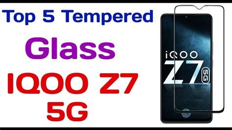 Iqoo Z G Tempered Glass Best Tempered Glass Iqoo Z G Youtube