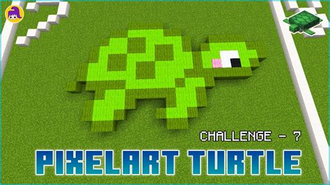 Building Pixelart Turtle Minecraft Challenge Day 7 YouTube