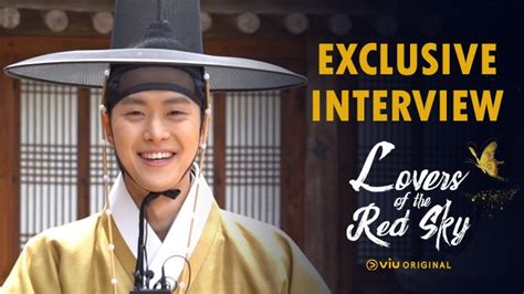 Exclusive Interview Gong MyungTrailer Lovers Of The Red Sky