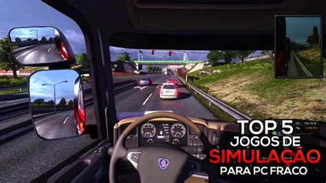 Top 5 Jogos de Simulação para PC Fraco YouTube