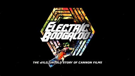 UAMC Review The Cannon Films Documentary Electric Boogaloo