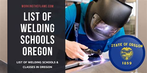 Welding Schools & Classes in Oregon 2024 [Updated] - Working the Flame