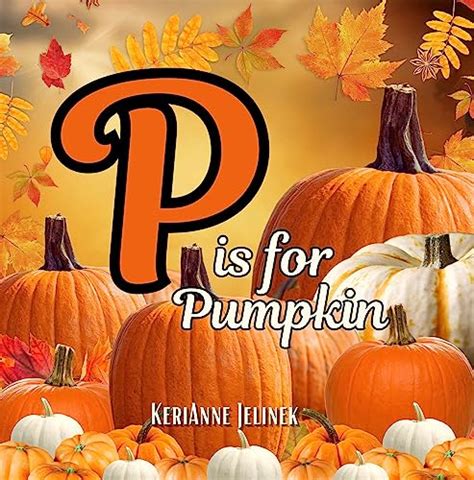 P is for Pumpkin - Fall ABC Books, Pumpkin ABC Book, Fall Alphabet Book ...