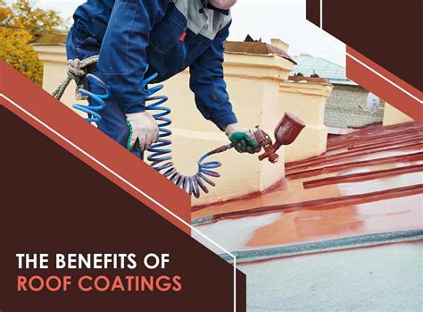 The Benefits Of Roof Coatings