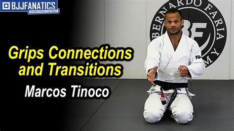 Grips Connections And Transitions By Marcos Tinoco Youtube