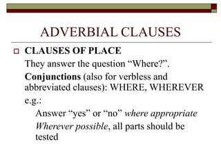 ADVERBIAL CLAUSES WITH EXERCISES AND EXAMPLES PPT