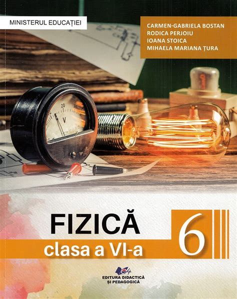 Fizica Clasa Manual Carmen Gabriela Bostan Rodica Perjoiu