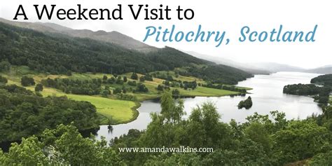 Fun Things to Do in Pitlochry Scotland + Why You Should Visit - Amanda ...