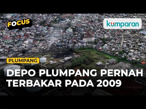 Sejarah Depo Pertamina Plumpang Yang Beroperasi Sejak 1974 Kumparan