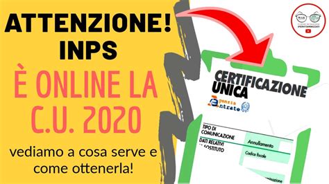 ATTENZIONE ONLINE LA CERTIFICAZIONE UNICA INPS 2020 COME SCARICARLA E