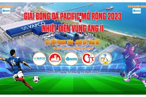 GIẢI BÓNG ĐÁ PACIFIC MỞ RỘNG 2023 NĐ VA2 FAGLeague hệ thống quản lý