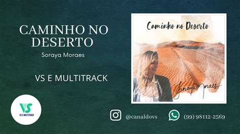 Caminho No Deserto Soraya Moraes Vs E Multitrack Youtube