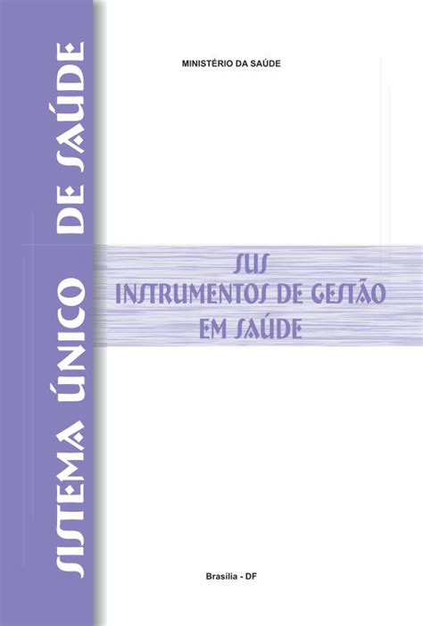 Pdf Sus Instrumentos De Gest O Em Sa De Conceito Os