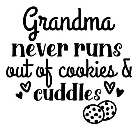 Grandma never runs out of cookies and cuddles - DTF PrintCo