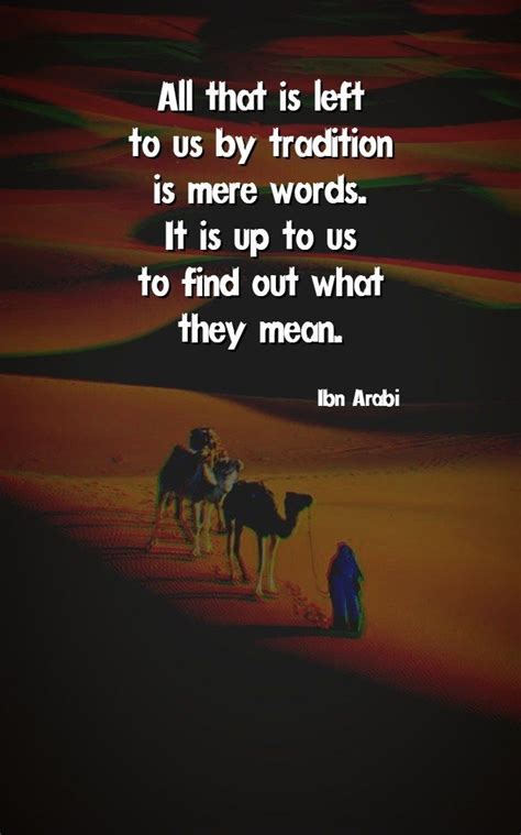 Inspirational Spirtual Quotes By Ibn Arabi Ibn Arabi Sayings In