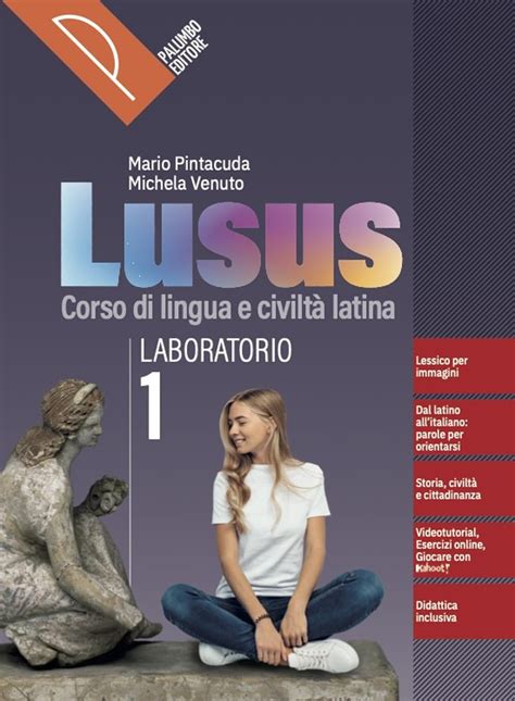 Lusus Teoria Corso di lingua e civiltà latina Con Laboratorio Per