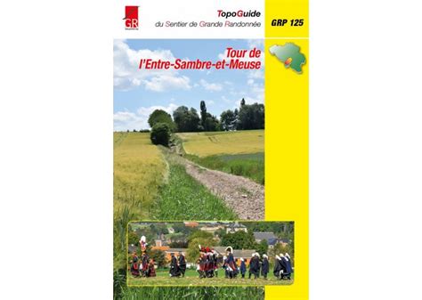 GRP 125 Tour de l'Entre-Sambre-et-Meuse | Grote Routepaden