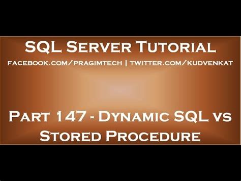 Dynamic SQL Vs Stored Procedure YouTube