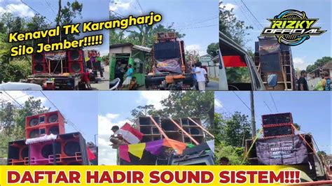 Daftar Hadir Sound System Karnaval Tk Di Karangharjo Youtube