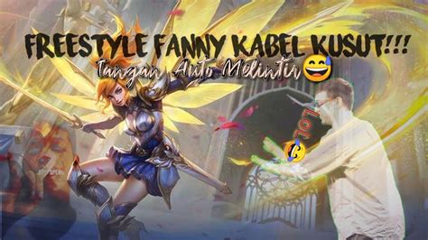 Frestyle Fanny Kabel Kusut Tangan Auto Melintir Youtube