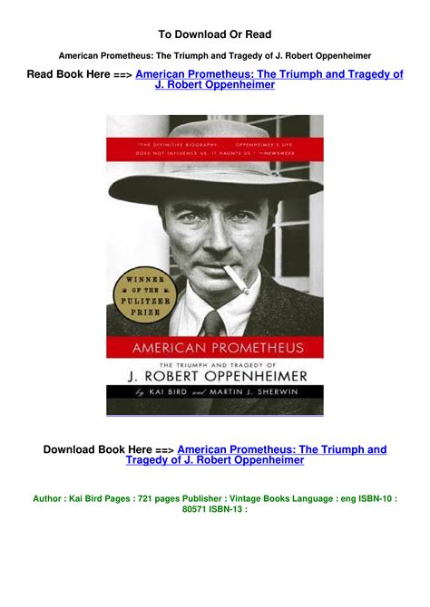 Pdf download American Prometheus The Triumph and Tragedy of J Robert