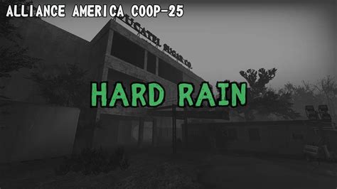 L4d2 Alliance America Coop 25 Hard Rain 5 Youtube