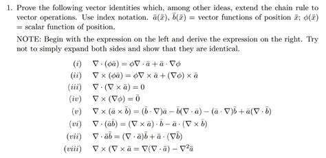 Solved Prove The Following Vector Identities Which Among Other Ideas