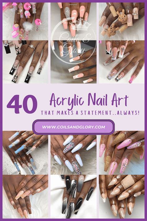 40 Artistic Acrylic Nail Designs On Black Women Coils And Glory