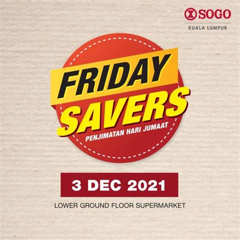 Sogo Kuala Lumpur Supermarket Friday Savers Promotion Dec