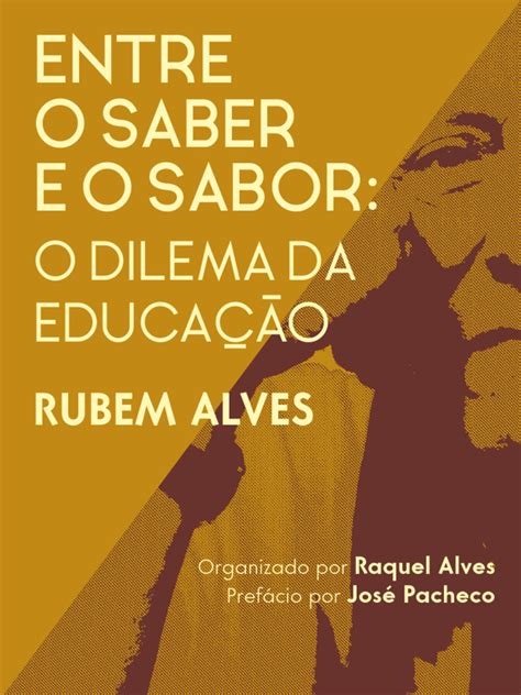 Textos De Rubem Alves Para Reflexão - Rubem Alves: Saber e Sabor na Educação | PDF | Pensamento | Pedagogia