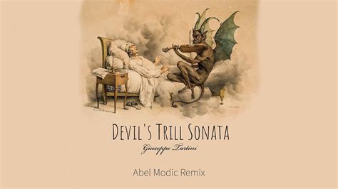 Giuseppe Tartini Devil S Trill Sonata Abel Modic Remix YouTube