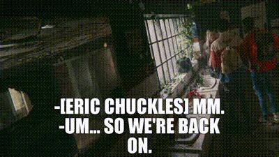 Yarn Eric Chuckles Mm Um So We Re Back On Sex Education S E Episode