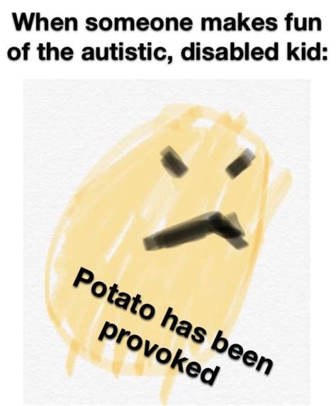 Angry potato noises* : r/dankmemes