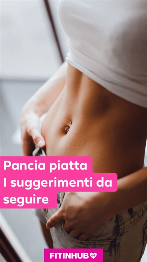 Pancia piatta e addominali più scolpiti Lo stai facendo bene