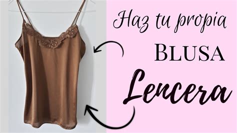 Diy Como Hacer Una Blusa Lencera Super Facil Y Rapido Youtube