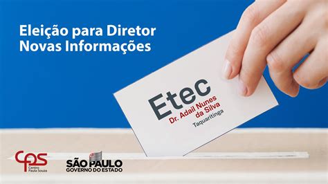 Processo Eleitoral Para Diretor Apura O Dos Votos Etec Dr Adail