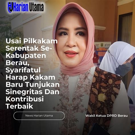 Syarifatul Harap Kakam Baru Tunjukan Sinegritas Dan Kontribusi Terbaik