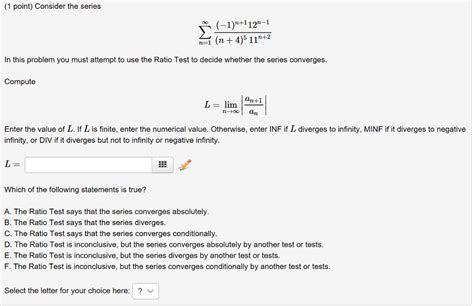 Solved Consider The Series Sigma Infinity N N Chegg