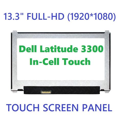 Dell Latitude 13 3300 LCD LED Touch Screen 13.3" FHD IPS Display