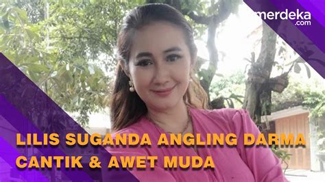 Di Usia 48 Tahun Lilis Suganda Pemain Angling Dharma Tetap Cantik Dan