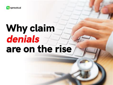 Reasons Claims Healthcare Claim Denials Are On The Rise Sprouts