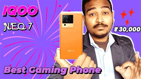 Iqoo Neo 7 ⚡️⚡️ Best Gaming Phone Under 30k 🔥🔥 Phone Therapy Youtube