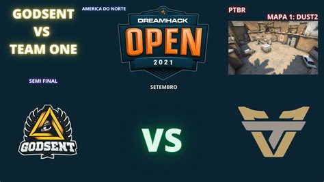 Godsent Vs Team One Dust Mapa Md Ptbr Bt Dreamhack Open